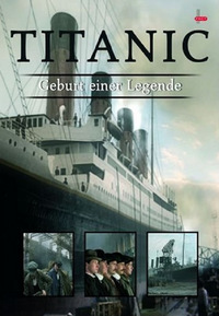 Titanic - Geburt einer Legende (DVD)