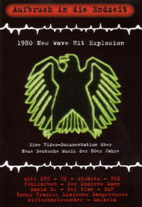 Aufbruch in die Endzeit - 1980 New Wave Hit Explosion (DVD)