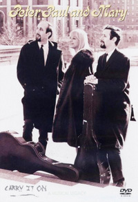 Peter, Paul & Mary - Carry It On (DVD)