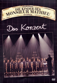 Die Kinder des Monsieur Mathieu - Das Konzert (DVD)