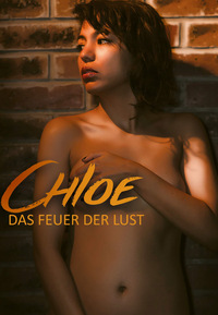 Chloe - Das Feuer der Lust