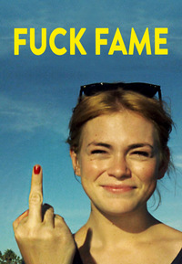 Fuck Fame (DVD)