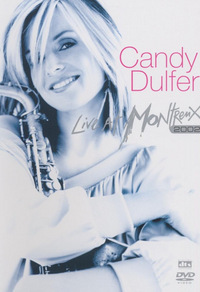 Candy Dulfer - Live in Montreux 2002 (DVD)