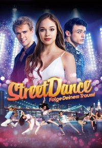 StreetDance - Folge deinem Traum!