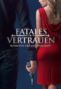 Fatales Vertrauen