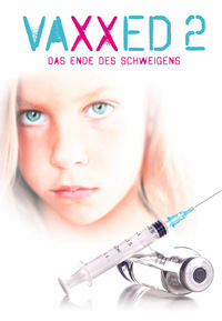 Vaxxed 2