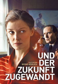 Und der Zukunft zugewandt (DVD)