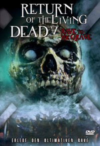 Return of the Living Dead 5 - Rave to the Grave (DVD)