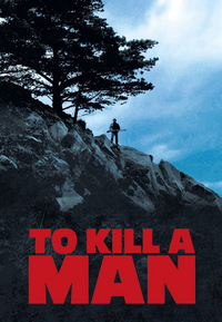 To Kill a Man - Rache ist bitter (DVD)