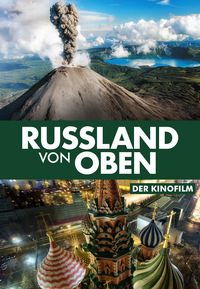 Russland von oben - Der Kinofilm