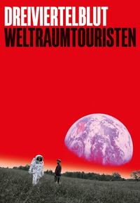 Dreiviertelblut - Weltraumtouristen