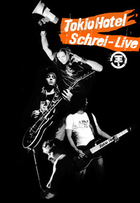 Tokio Hotel - Schrei Live (DVD)