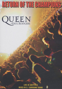 Queen + Paul Rodgers - Return of the Champions (DVD)