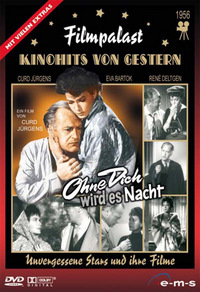 Ohne dich wird es Nacht (DVD)