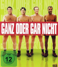 Ganz oder gar nicht (Blu-ray)
