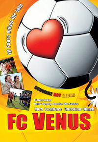 FC Venus - Elf Paare müsst ihr sein (DVD)