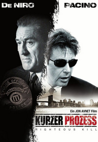 Righteous Kill - Kurzer Prozess