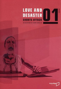 Shorts Attack 1 - Love and Desaste (DVD)