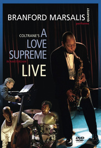 Branford Marsalis Quartet - Coltrane's A Love Supreme (DVD)