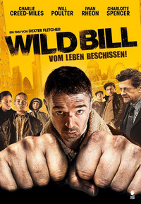 Wild Bill - Vom Leben beschissen! (DVD)