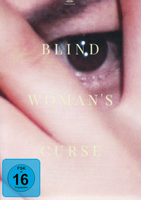 Blind Woman's Curse - Die verfluchte Schwertkämpferin mit dem Drachentattoo