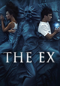 The Ex - Du kannst ihr nicht entkommen