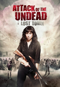Attack of the Undead - Lost Town