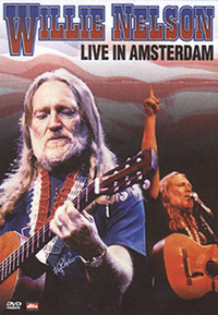 Willie Nelson - Live in Amsterdam (DVD)