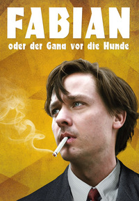 Fabian oder der Gang vor die Hunde
