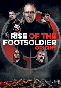 Rise of the Footsoldier - Origins