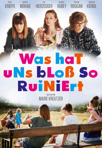 Was hat uns bloß so ruiniert? (DVD)