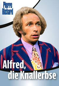 Alfred, die Knallerbse