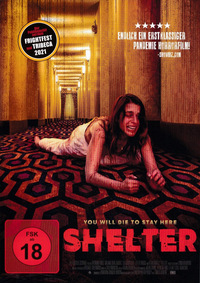 Shelter - You Will Die to Stay Here (DVD)