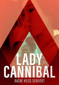 Lady Cannibal