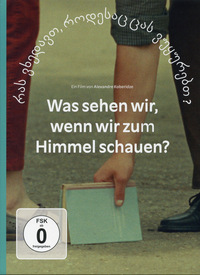 Was sehen wir, wenn wir zum Himmel schauen? (DVD)