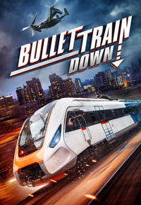 Bullet Train Down (Blu-ray)