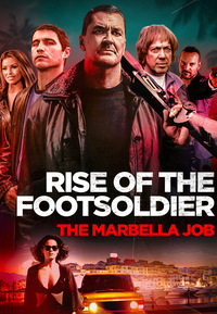Rise of the Footsoldier - The Marbella Job