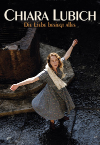 Chiara Lubich - Die Liebe besiegt alles