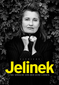 Elfriede Jelinek - Die Sprache von der Leine lassen (DVD)
