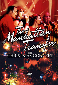The Manhattan Transfer - The Christmas Concert (DVD)
