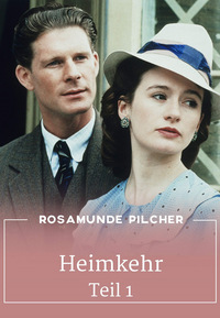 Rosamunde Pilcher - Heimkehr - Teil 2