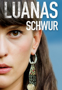 Luanas Schwur