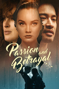 Passion and Betrayal