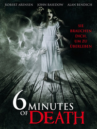 6 Minutes of Death
