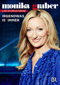 Monika Gruber - Irgendwas is' immer