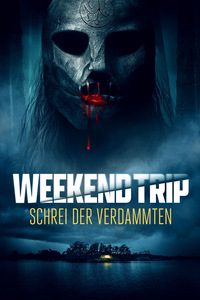 Weekend Trip - Schrei der Verdammten (Blu-ray)