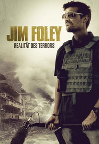 Jim Foley - Realität des Terrors (DVD)