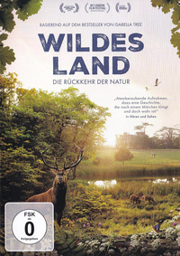 Wildes Land - Die Rückkehr der Natur (Blu-ray)