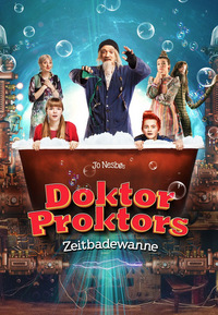 Doktor Proktors Zeitbadewanne