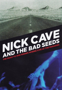 Nick Cave & The Bad Seeds - The Road to God Knows Where - Disc 2 (DVD)